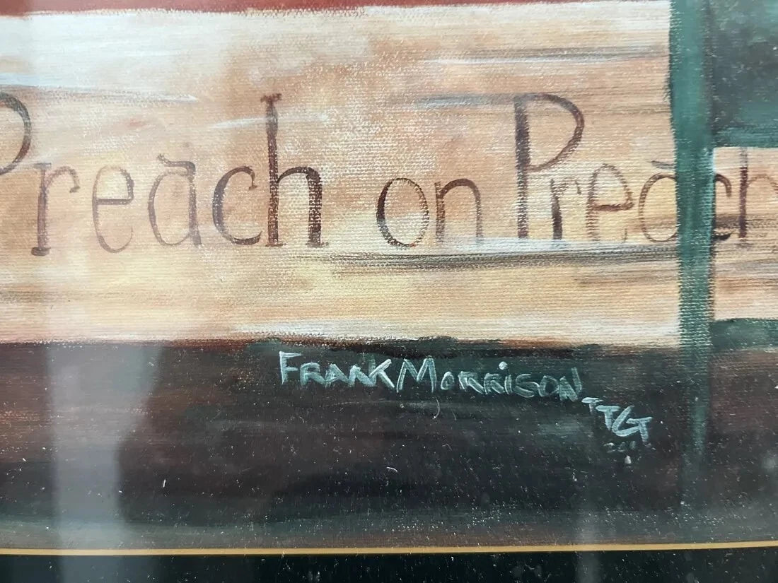 Preach on Preacher by Frank Morrison Signed Lower Rt